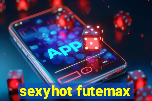 sexyhot futemax